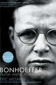 Bonhoeffer by Metaxas
